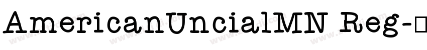 AmericanUncialMN Reg字体转换